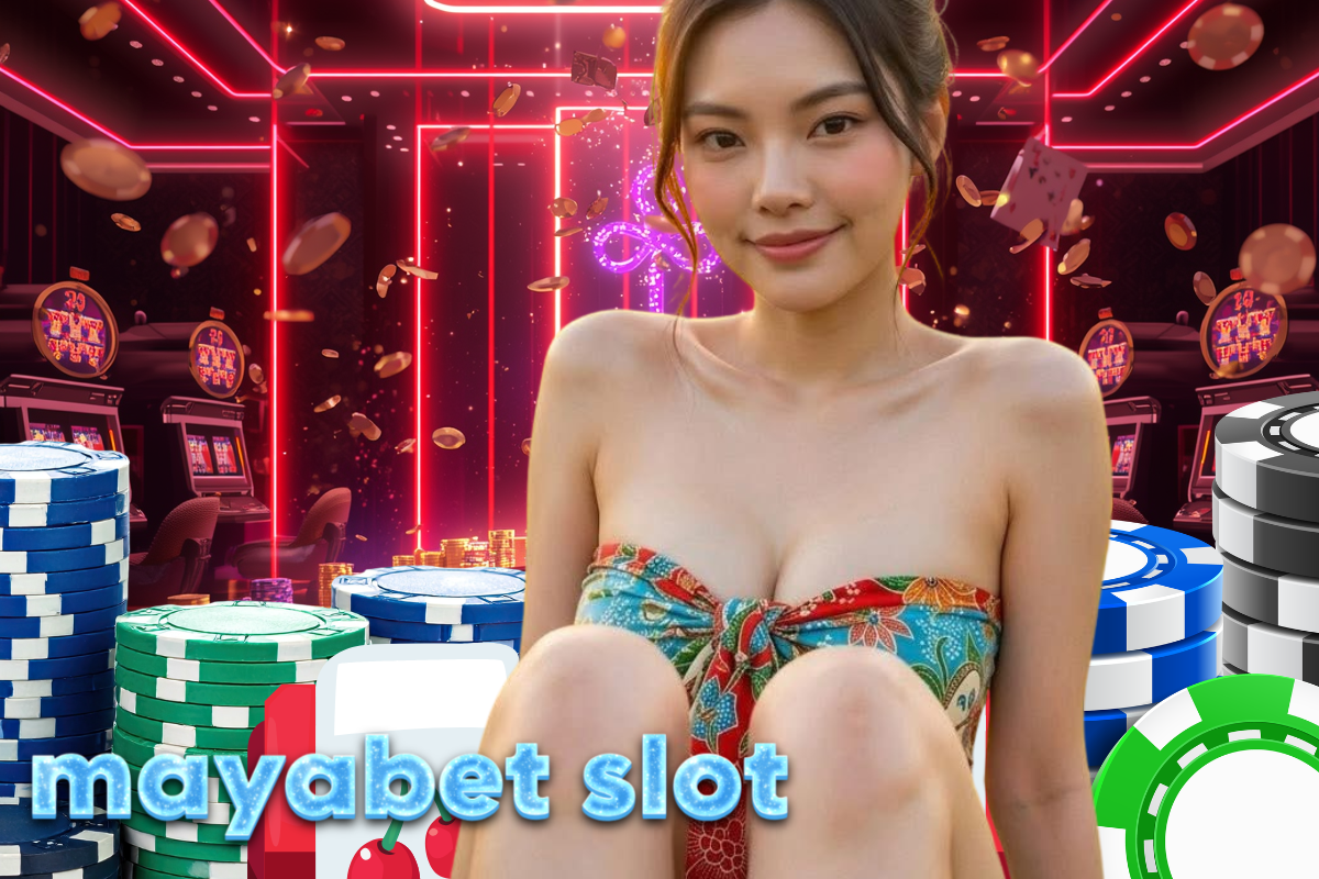 mayabet slot เว็บตรง